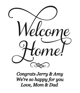 We Olive Joyful Welcome Home